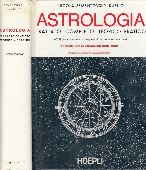 LZ- ASTROLOGIA TRATTATO TEORICO - SEMENTOVSKY KURILO - HOEPLI--- 1979- C- YFS719