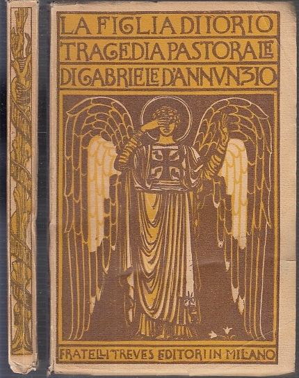 LN- LA FIGLIA DI IORIO TRAGEDIA - GABRIELE D'ANNUNZIO - TREVES--- 1928- B- XFS90