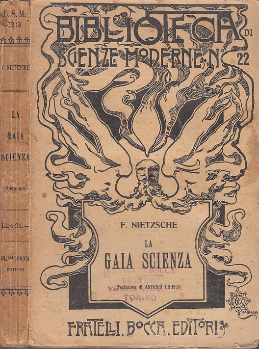 LS- LA GAIA SCIENZA- NIETZSCHE- F.LLI BOCCA- BIBLIOTECA SCIENZE-- 1921- B- XFS10