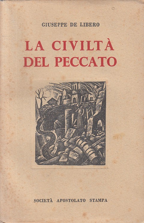 LS- LA CIVILTA' DEL PECCATO - DE LIBERO - ROMA --- 1945 - B - ZFS48