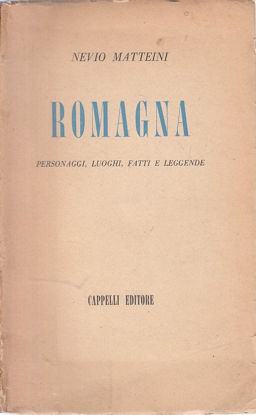 LS- ROMAGNA PERSONAGGI LUOGHI FATTI LEGGENDE -- CAPPELLI --- 1954 - B - ZFS52