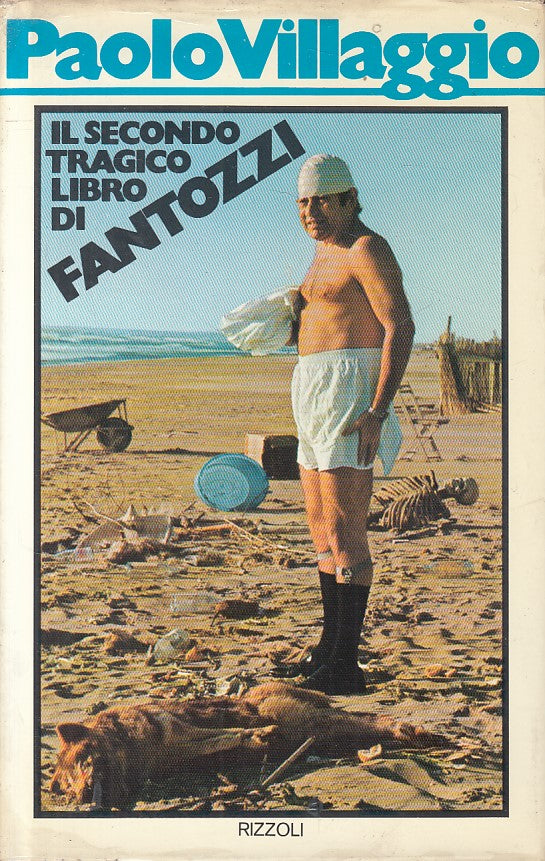 LN- SECONDO TRAGICO LIBRO FANTOZZI - VILLAGGIO - RIZZOLI --- 1974 - CS - ZFS620