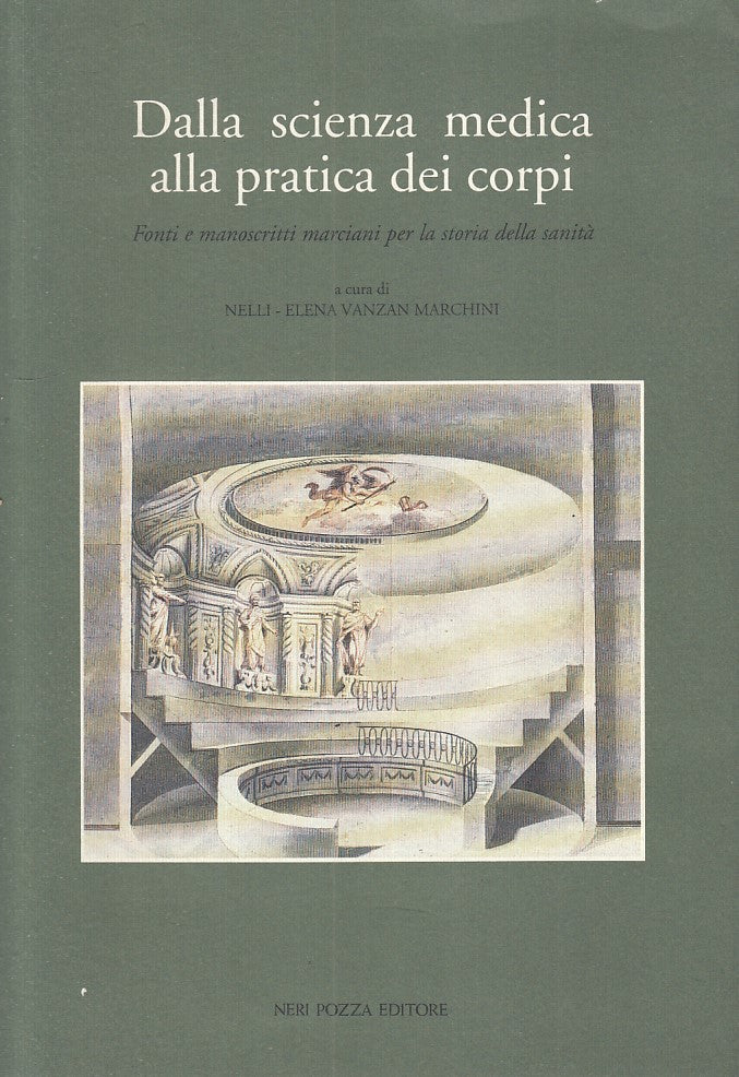 LQ- SCIENZA MEDICA PRATICA CORPI- MARCHINI- NERI POZZA --- 1193 - B - YFS372BIS