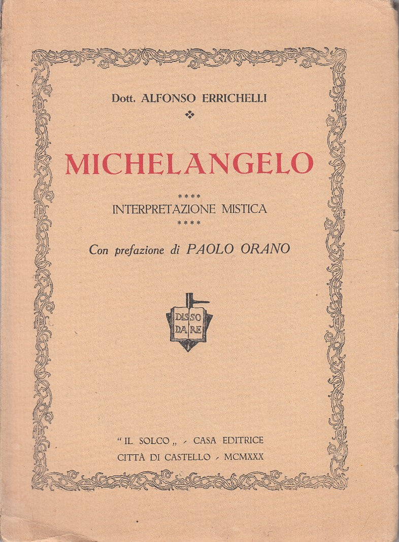 LS- MICHELANGELO INTERPRETAZIONE MISTICA- ERRICHELLI- SOLCO--- 1930 - B - ZFS161