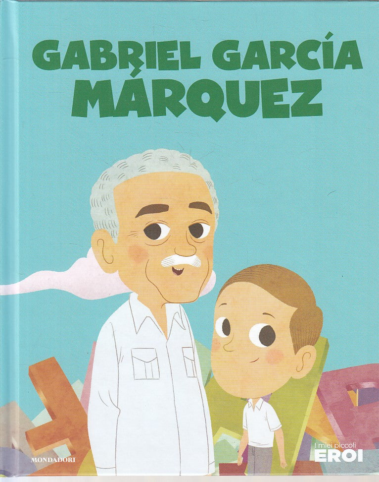 LB- I MIEI PICCOLI EROI N.51 MARQUEZ -- MONDADORI TV SEC --- 2020 - C - YFS999
