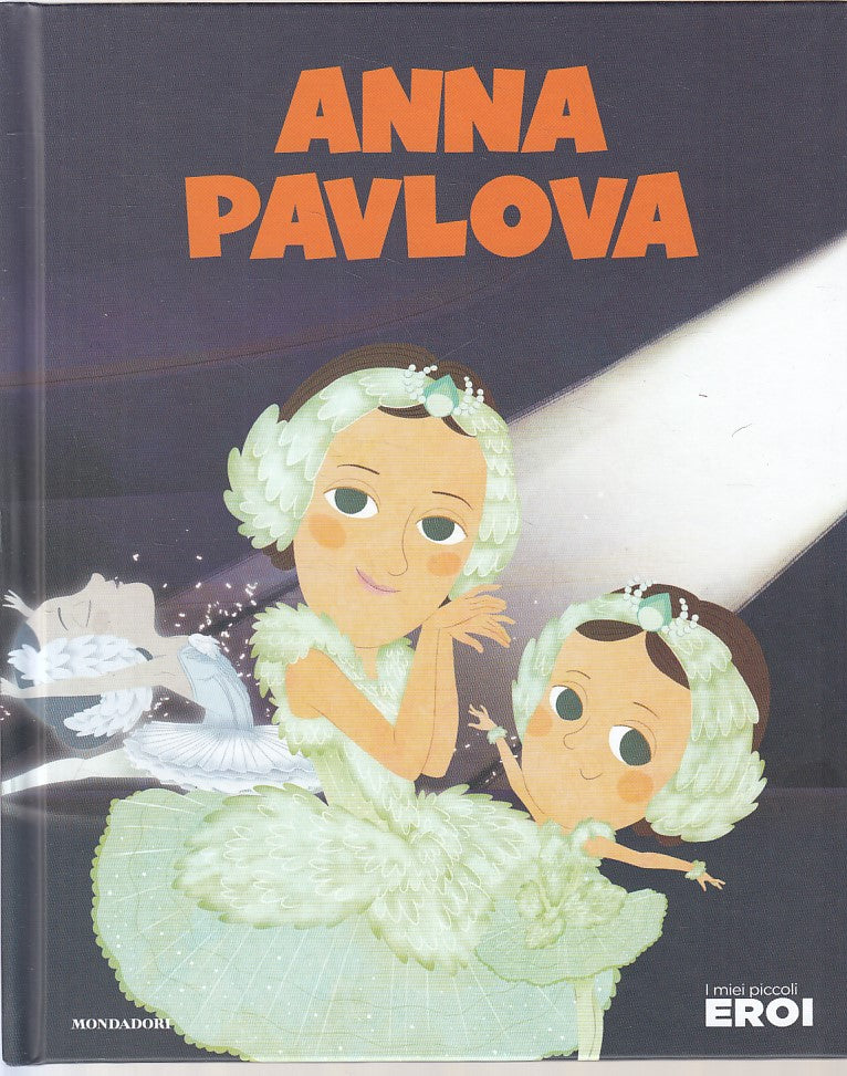 LB- I MIEI PICCOLI EROI N.52 PAVLOVA -- MONDADORI TV SEC --- 2020 - C - YFS999
