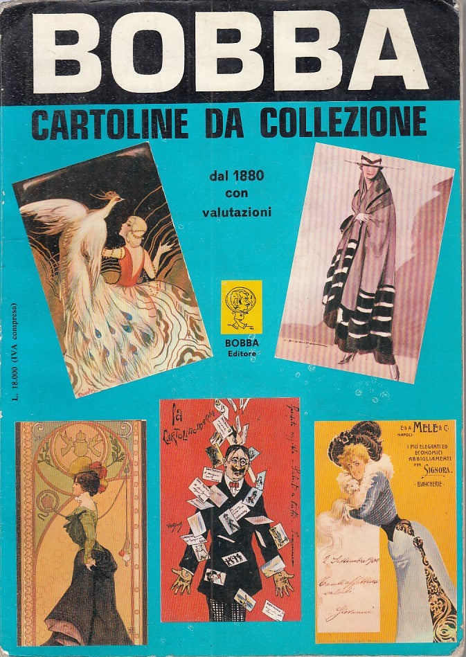 LZ - CATALOGO: CARTOLINE DA COLLEZIONE. DAL 1880 -- BOBBA --- 1979 - B - ZFS681