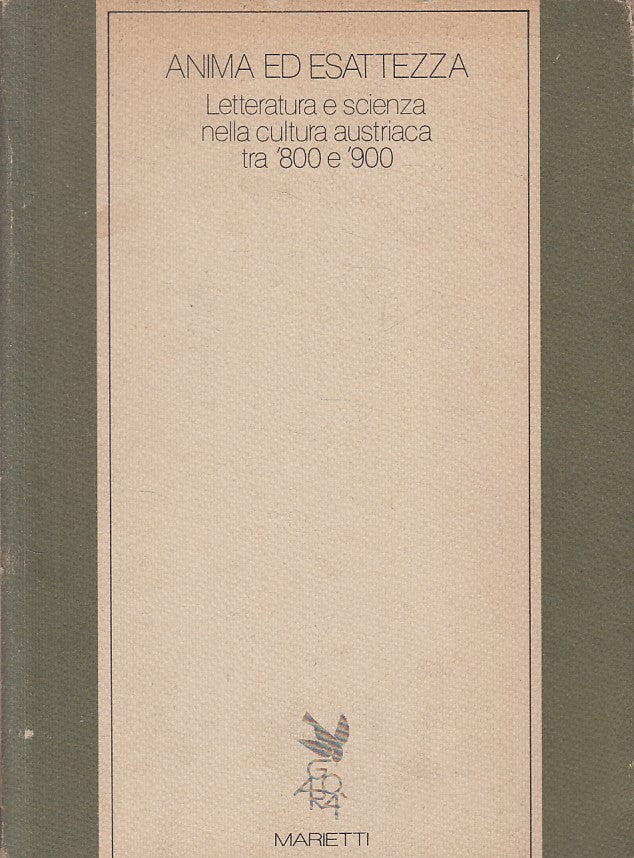 LS- ANIMA ED ESATEZZA LETTERATURA E SCIENZA -- MARIETTI --- 1983 - B - ZFS312