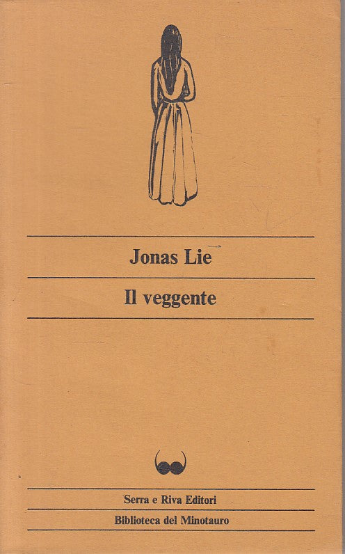LN- IL VEGGENTE - JONAS LIE - SERRA E RIVA - MINOTAURO -- 1981 - BS - ZFS162