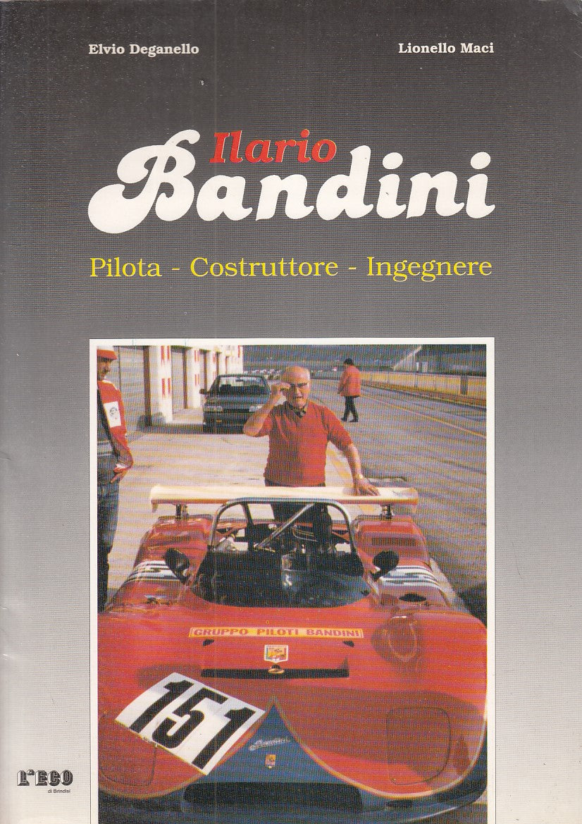 LZ - ILARIO BANDINI - DEGANELLO - L'ECO DI BRINDISI --- 1991 - B - YDS519