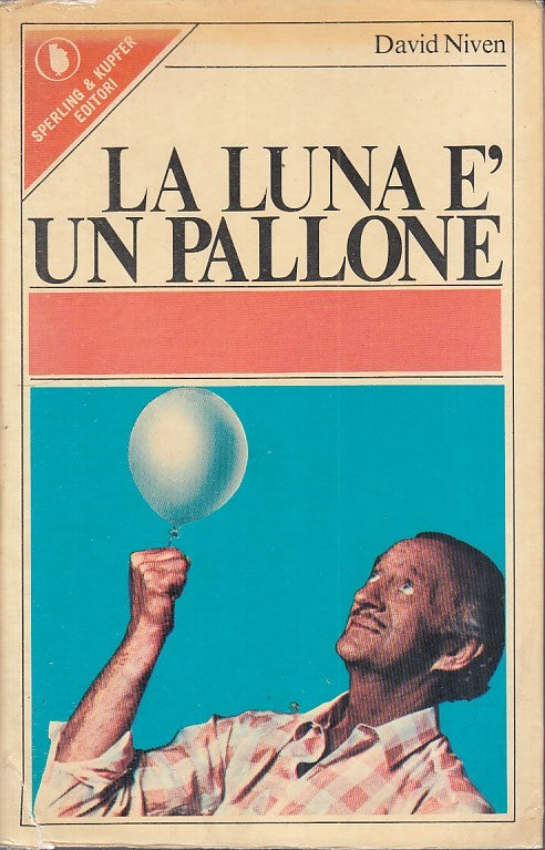 LN- LA LUNA E' UN PALLONE - DAVID NIVEN - SPERLING & KUPFER --- 1977- B - YDS586