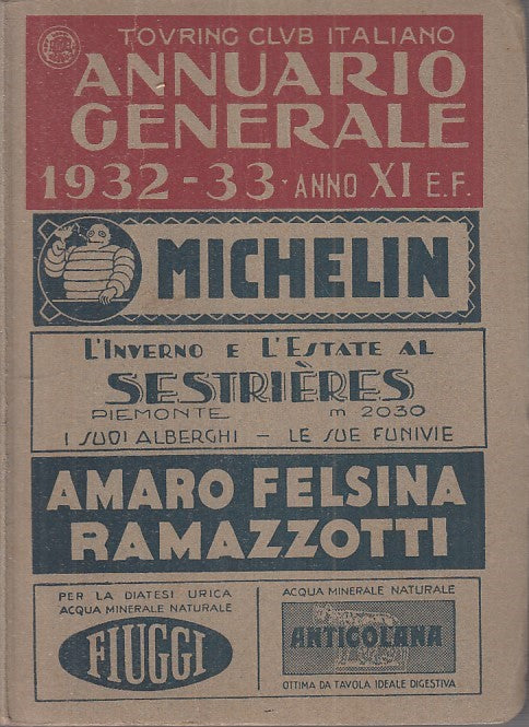 LZ- ANNUARIO GENERALE 1932_33 ANNO XI-- TOURING CLUB ITALIANO--- 1933- C- YDS586