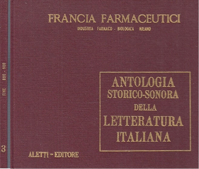 LN- ANTOLOGIA STORICO SONORA LETTERATURA ITALIANA 45 GIRI ----- 1969 - C - XFS90