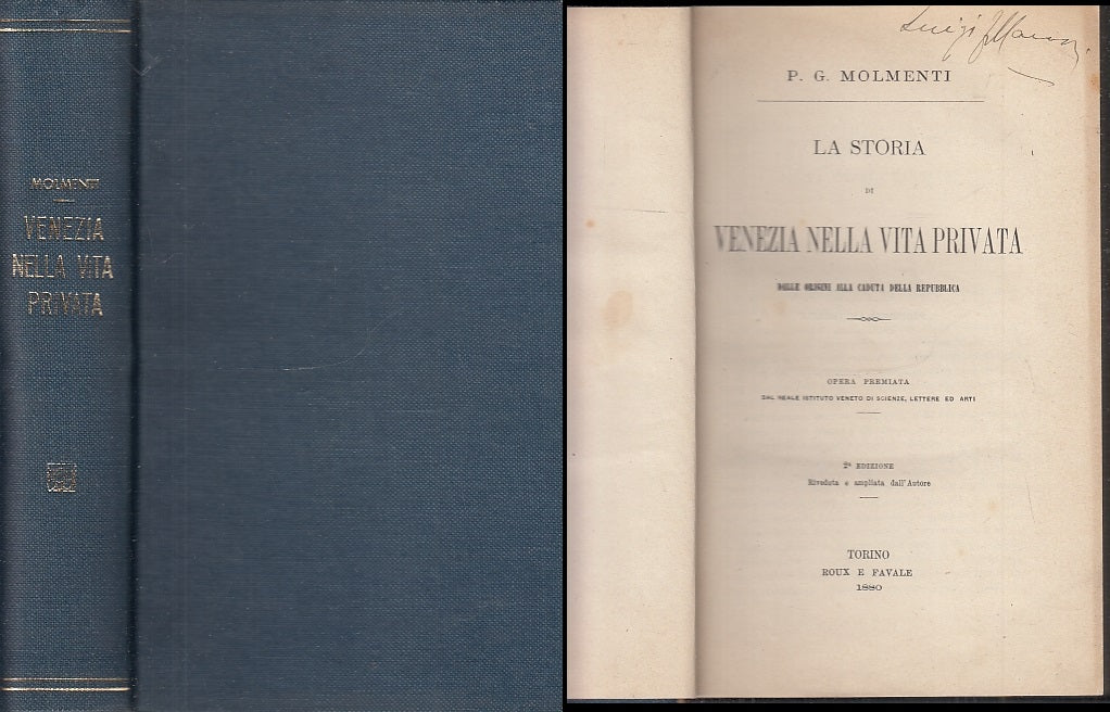 LS- STORIA DI VENEZIA NELLA VITA PRIVATA- MOLMENTI- ROUX FAVALE--- 1880- C-XFS92