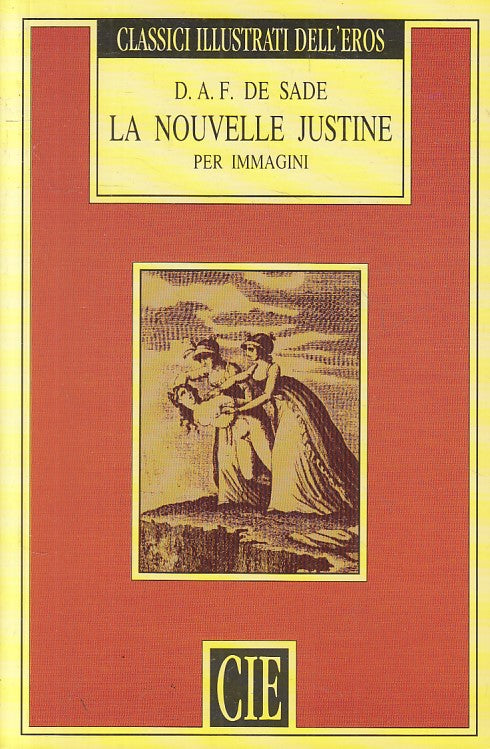 LN- LA NOUVELLE JUSTINE PER IMMAGINI - SADE - CIE - EROS -- 1993 - B - ZFS42