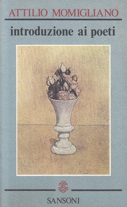 LS- INTRODUZIONE AI POETI - ATTILIO MOMIGLIANO - SANSONI --- 1979 - B - ZFS42