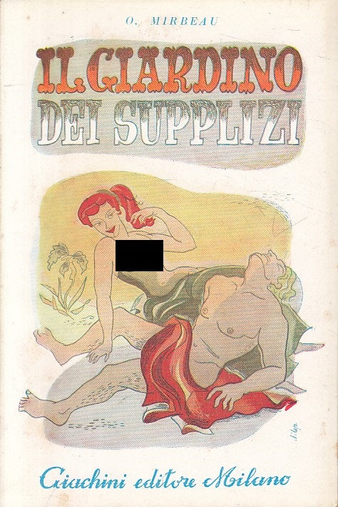 LX- IL GIARDINO DEI SUPPLIZI - MIRBEAU - GIACHINI --- 1952 - BS - YFS585