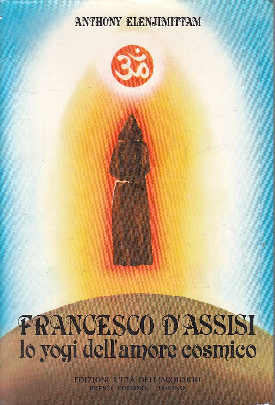 LS- FRANCESCO D'ASSISI YOGI AMORE COSMICO -- ETA' ACQUARIO --- 1980 - B - ZFS267
