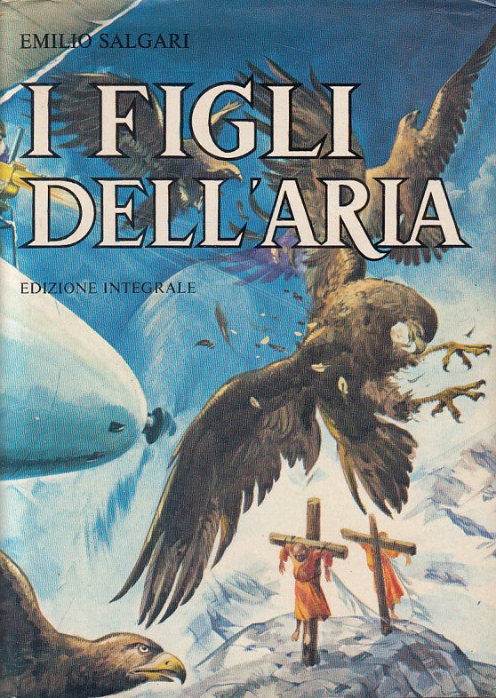 LN- I FIGLI DELL'ARIA - EMILIO SALGARI - VALLARDI --- 1974 - CS - ZFS229