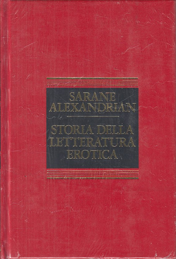 Storia della letteratura erotica - Sarane Alexandrian - CDE - sigillato - ZFS199