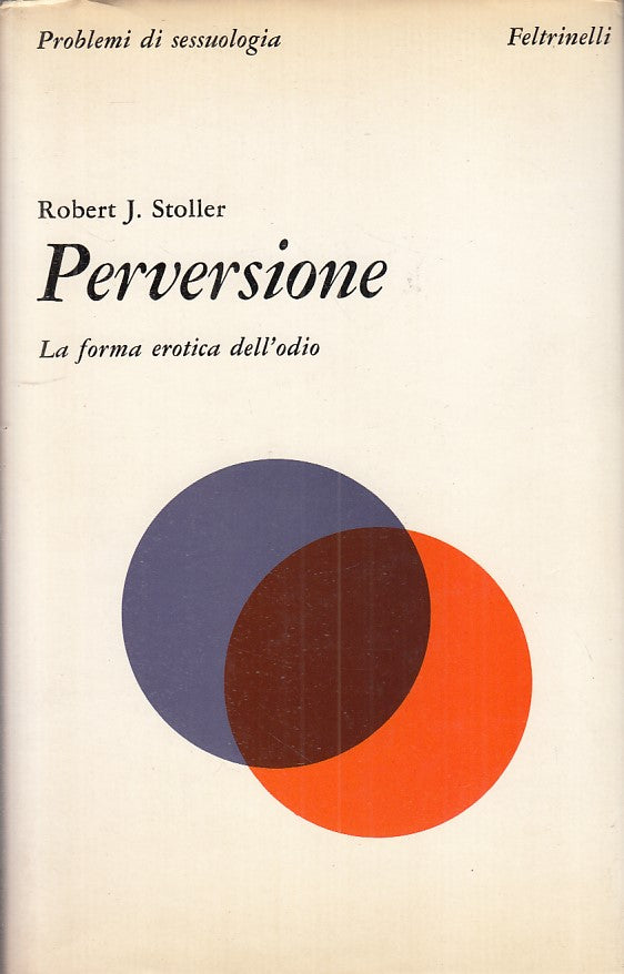 LZ - PERVERSIONE - ROBERT J. STOLLER - FELTRINELLI --- 1978 - CS - YFS263