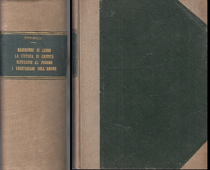 LN- MAMMIFERI DI LUSSO OLTRAGGIO PUDORE - PITIGRILLI- SONZOGNO--- 1931- C- XFS93