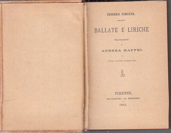 LN- BALLATE E LIRICHE - FEDERICO SCHILLER - LE MONNIER --- 1895 - C - ZFS41