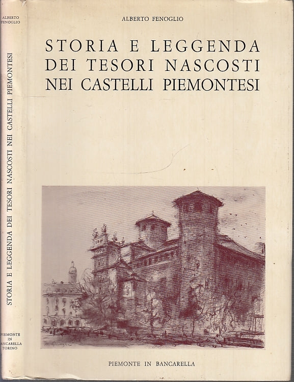 LS- STORIA LEGGENDA TESORI NASCOSTI CASTELLI- FENOGLIO- PIEMONTE- 1970- BS-XFS53