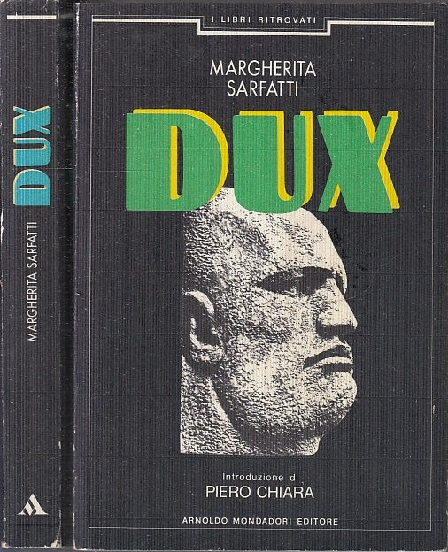 LS- DUX - MARGHERITA SARFATTI - MONDADORI - I LIBRI RITROVATI -- 1982 - B - MLT1