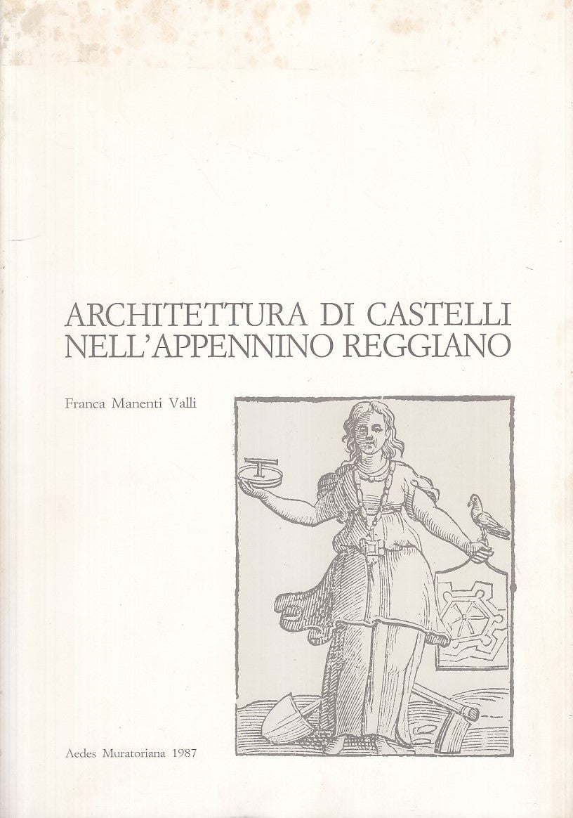 LZ- ARCHITETTURA CASTELLI APPENNINO REGGIANO- MANENTI VALLI---- 1987- B - YFS743