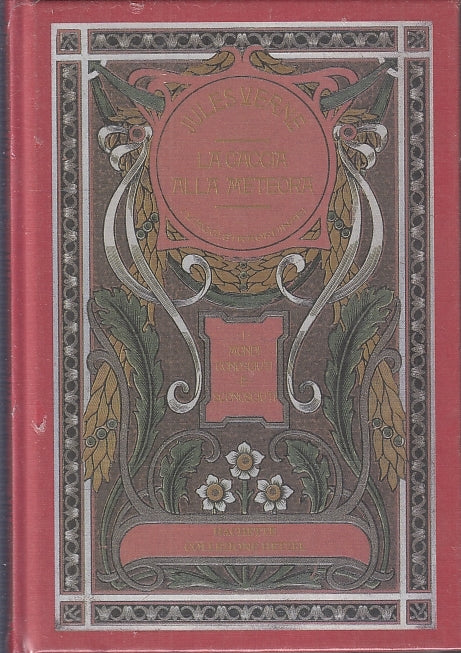 LB- VIAGGI STRAORDINARI CACCIA ALLA METEORA - VERNE - HACHETTE--- 2006- C- XFS19