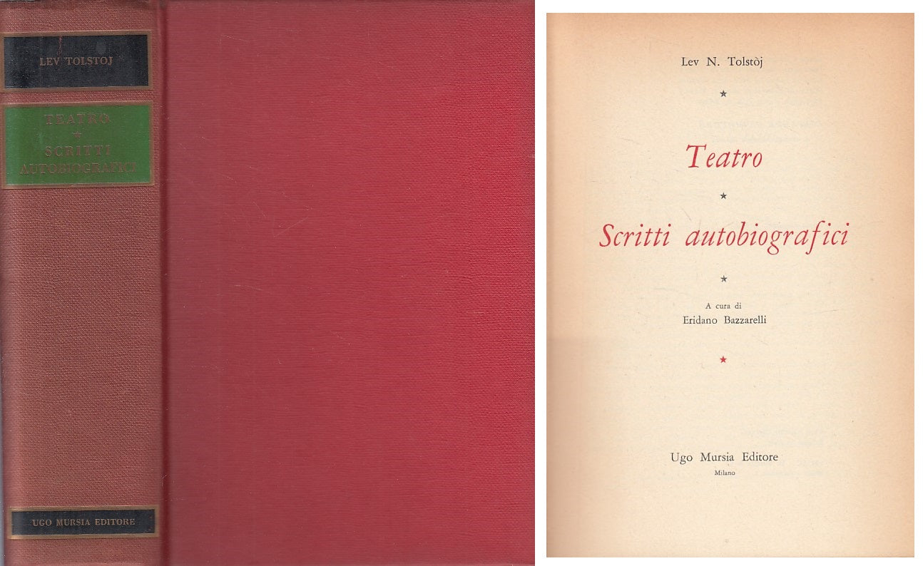 LN- TEATRO SCRITTI AUTOBIOGRAFICI- TOLSTOJ - MURSIA -- 1a ED.- 1960 - C - ZFS108
