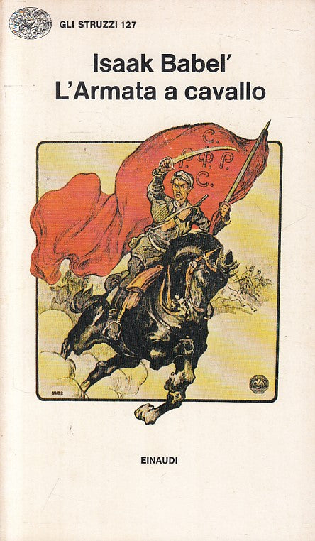 LN- L'ARMATA A CAVALLO - BABEL - EINAUDI - STRUZZI -- 1977 - B - YFS667