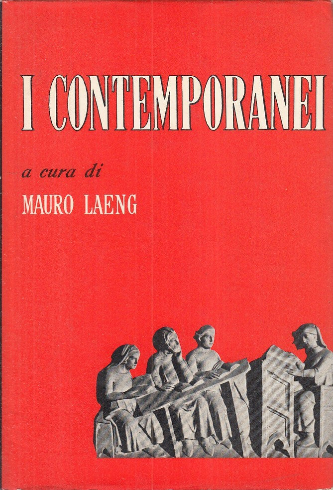 LZ- I CONTEMPORANEI- MAURO LAENG (A CURA DI)- GIUNTI BARBERA--- 1979- CS- ZFS520