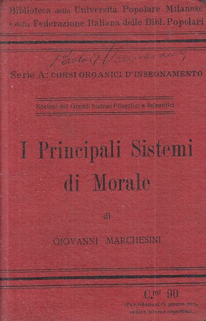 LZ - I PRINCIPALI SISTEMI DI MORALE - GIOVANNI MARCHESINI ---- 1900 - C - ZDS173