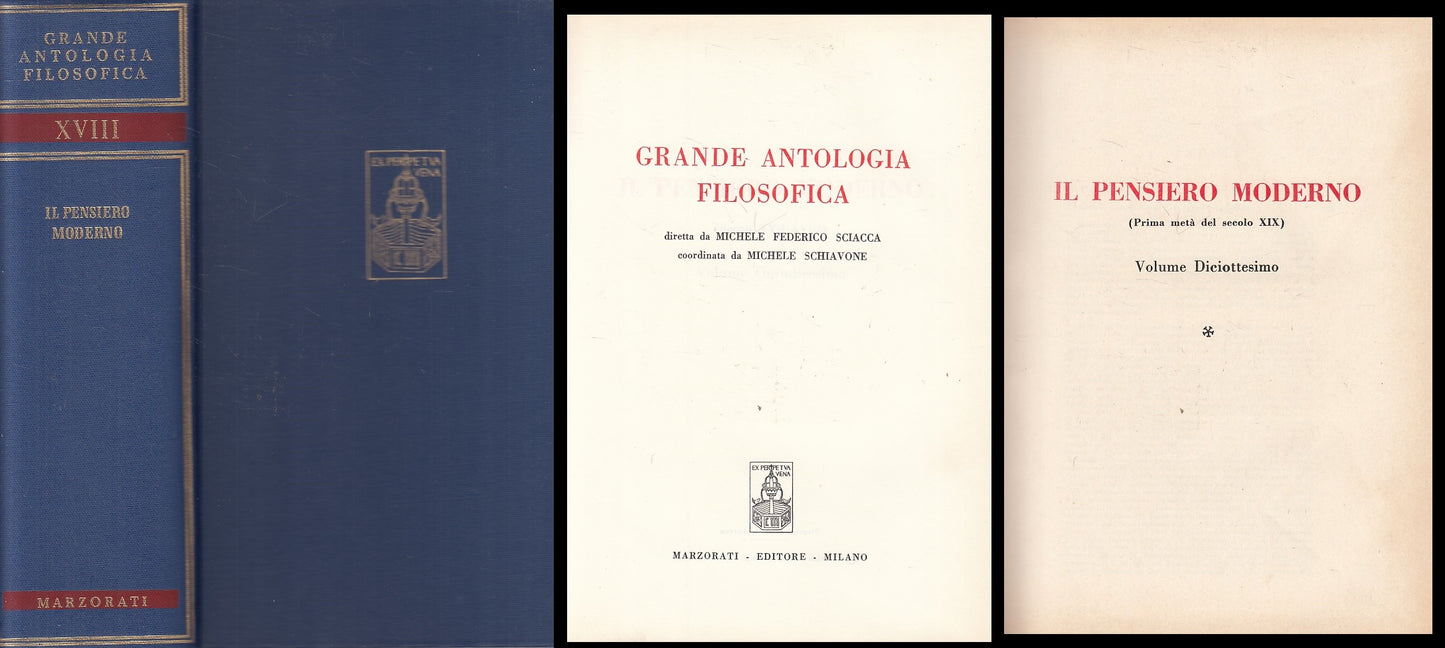 LS- ANTOLOGIA FILOSOFICA 18 PENSIERO MODERNO -- MARZORATI --- 1971 - C - ZFS205