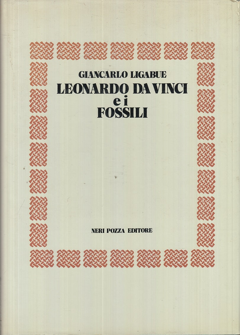 LT- LEONARDO DA VINCI E I FOSSILI - LIGABUE - NERI POZZA --- 1977 - CS - YFS757