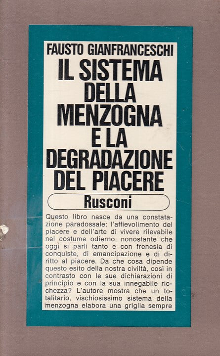 LS- SISTEMA MENZOGNA E DEGRADAZIONE PIACERE -- RUSCONI --- 1977 - B - ZFS192