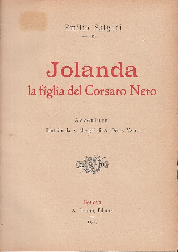 LN- JOLANDA LA FIGLIA DEL CORSARO NERO - SALGARI - DONATH --- 1905 - C - ZFS198