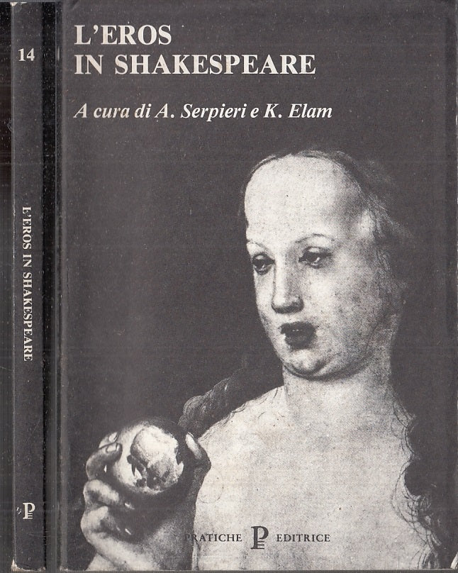 LS- L'EROS IN SHAKESPEARE - AUSERPIERI ELAMTORE - PRATICHE --- 1988 - B - XFS54