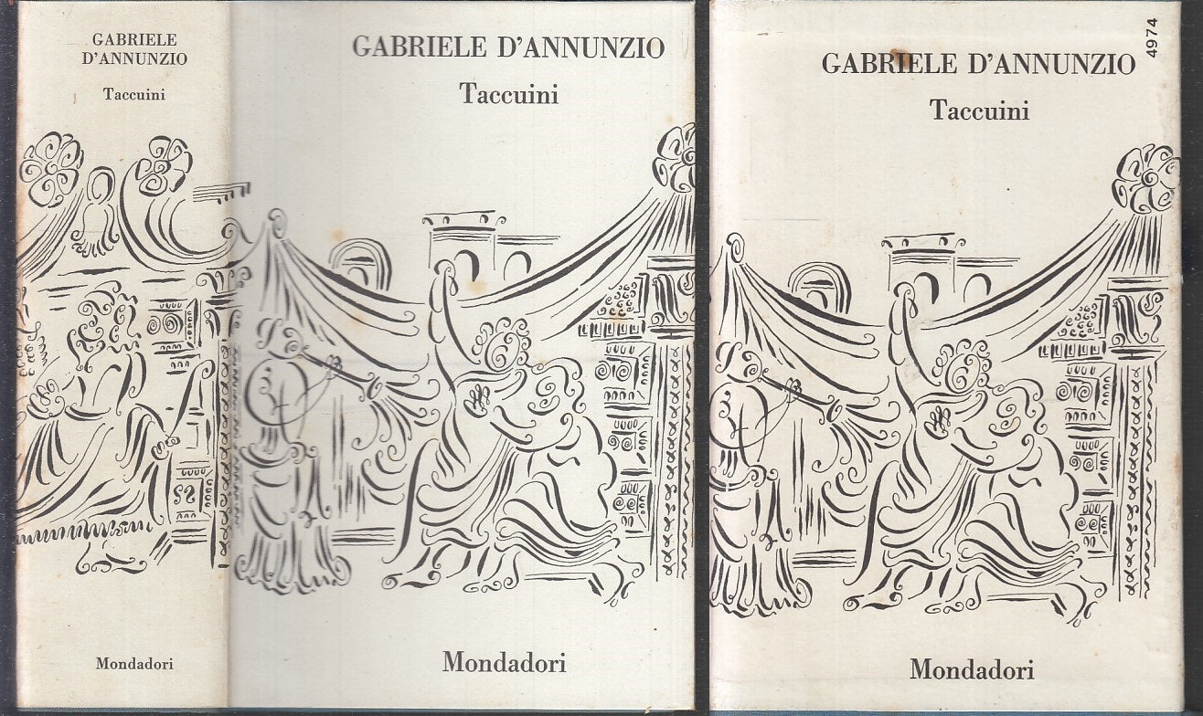 LN- TACCUINI - GABRIELE D'ANNUNZIO - MONDADORI - CONTEMPORANEI-- 1976- CS- XFS90
