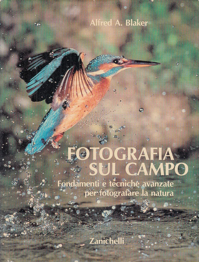 LZ - FOTOGRAFIA SUL CAMPO - BLAKER - ZANICHELLI --- 1989 - CS - YFS772