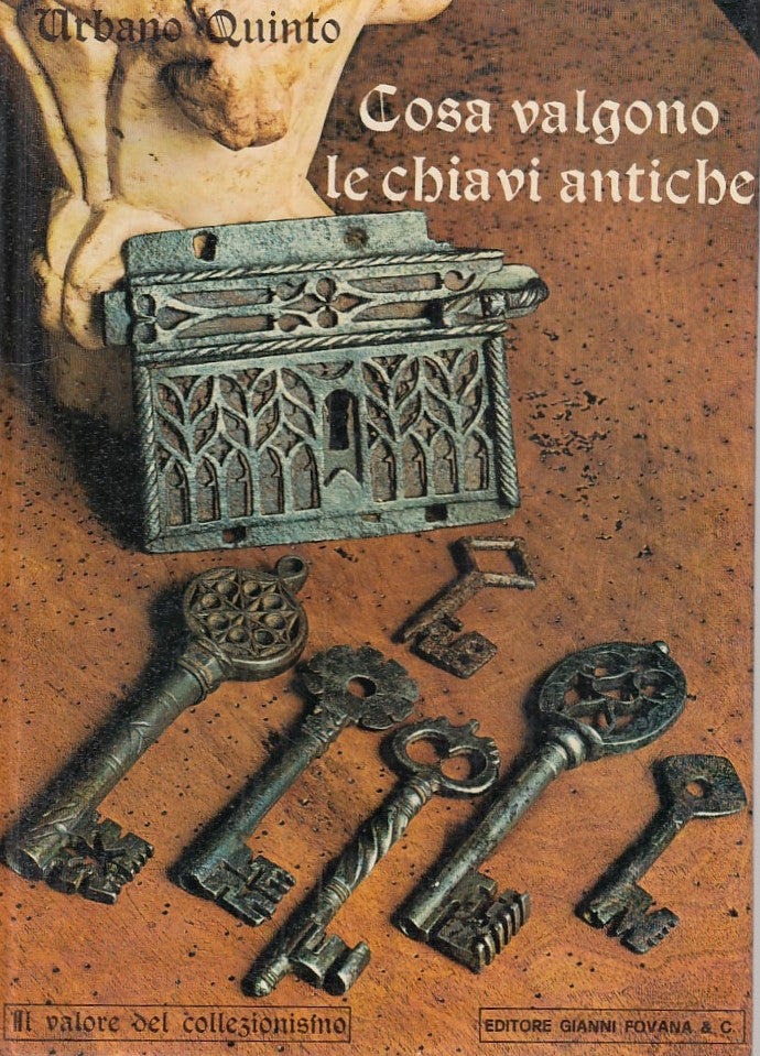 LZ - COSA VALGONO LE CHIAVI ANTICHE - URBANO QUINTO - FOVANA --- 1987- C- YFS767