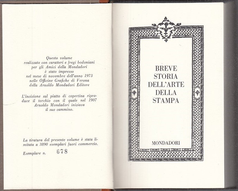 LZ - BREVE STORIA DELL'ARTE DELLA STAMPA -- MONDADORI --- 1973 - C - ZFS63