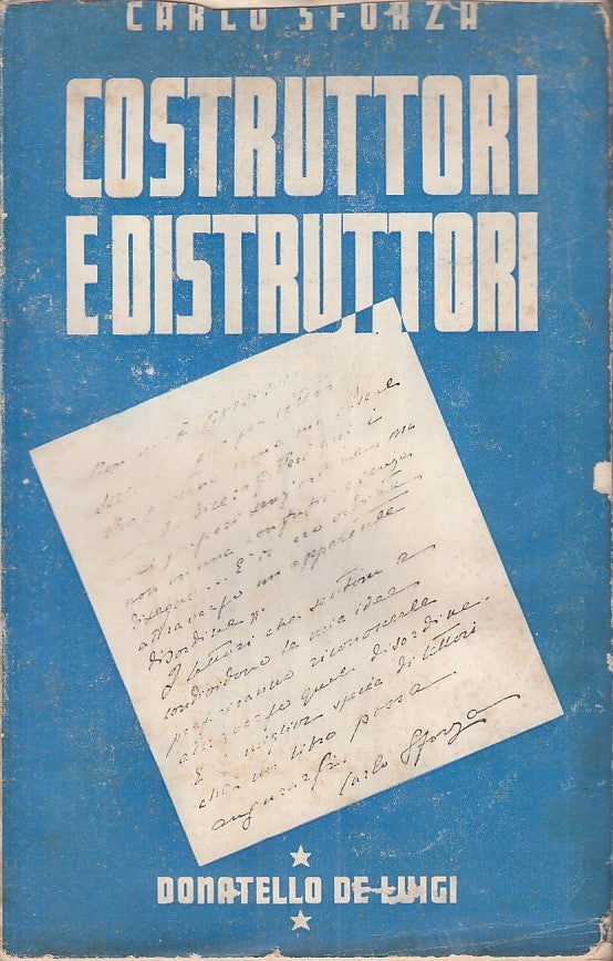 LZ - COSTRUTTORI E DISTRUTTORI - SFORZA - DONATELLO DE LUIGI --- 1945- B - ZFS63