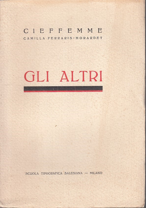 LN - GLI ALTRI - CIEFFEMME - SCUOLA TIPOGRAFICA SALESIANA --- 1930 - B - ZFS63