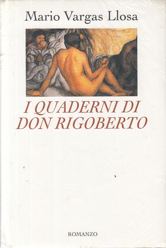 LN- I QUADERNI DI DON RIGOBERTO SIGILLATO - LLOSA - CDE --- 1997 - CS - ZFS298