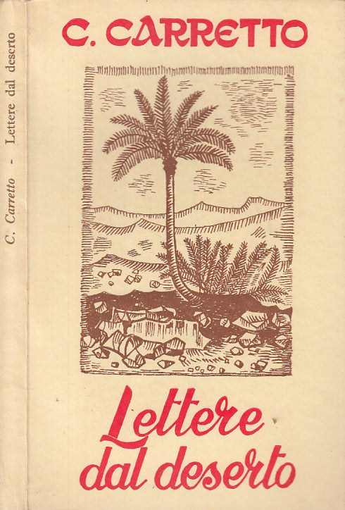 LN- LETTERE DAL DESERTO - CARLO CARRETTO - LA SCUOLA --- 1964 - B - YFS207