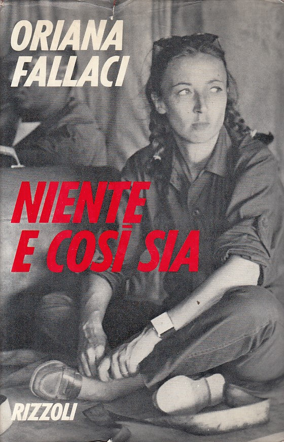 LS- NIENTE E COSI SIA - FALLACI - RIZZOLI -- 1a ED. - 1969 - CS - ZFS174