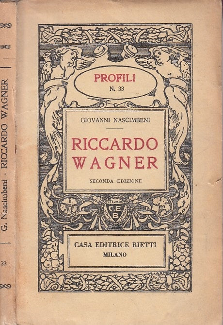 LS- RICCARDO WAGNER - NASCIMBENI - BIETTI - PROFILI -- 1939 - BS - ZFS201